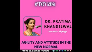 Agility and attitude in the new normal | 21st century skills to succeed by Dr. Pratima #shorts