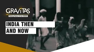 WION Gravitas: Charting India's evolution from independence to now