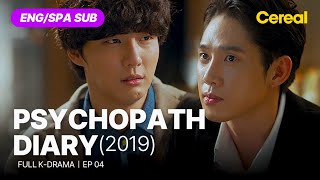 [FULL•SUB] Psychopath Diary (2019)｜Ep.04｜ENG/SPA subbed kdrama｜#yunsiyun #junginsun #parksunghoon