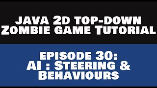 Java 2D Top Down Zombie Game Tutorial - 30 Simple AI [REMASTERED]