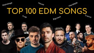 Top 100 Best EDM Songs of All Time