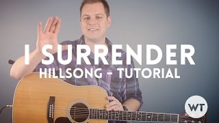 I Surrender - Hillsong - Tutorial (chord charts and loops available)