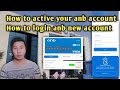 Anb-How to active your anb account / how to login to your anb new account online NEW UPDATE.