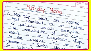 Essay on Mid-day Meals in English|| Paragraph on Mid-day Meals || 20lines Essay on Mid-day Meals ||