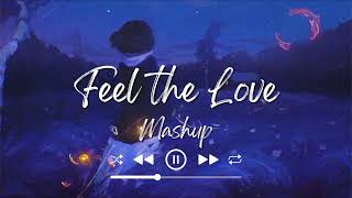 Feels the Love | Mashup Songs 2023 | Long Drive Mashup | Love Mashup | Lofi Mashup || Music Levels
