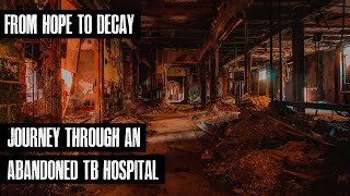 Saratoga County Homestead (Barkersville, NY) | Exploring An Abandoned Tuberculosis Hospital