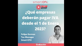 ¿Qué empresas deberán pagar IVA desde 1 enero 2023? 🤔