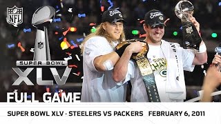 Super Bowl XLV | Packers vs. Steelers | NFL Full Game