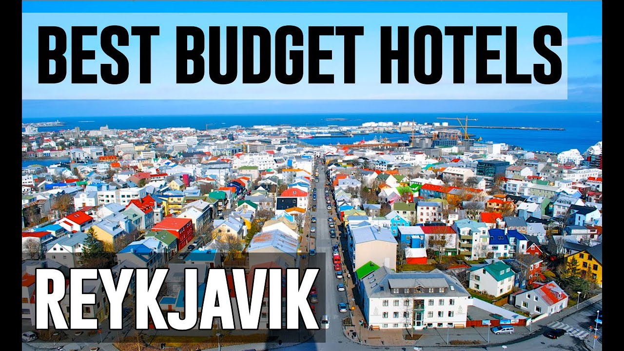 Cheap And Best Budget Hotels In Reykjavik, Iceland - YouTube