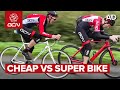 Cheap Bike Vs. Super Bike | What's The Difference? Cheap Bike Vs. Super Bike | What's The Difference?