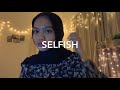 Selfish - Madison Beer (Cover)