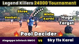 Alagappa Infotech GMCC Vs Sky 11s Karai | Pool Decider | Legend Killers 24K Tournament #indvspak