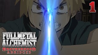 Fullmetal Alchemist Brotherhood Abridged! Ep. 1