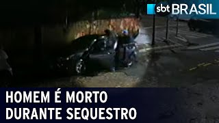 Homem é morto durante sequestro em São Paulo | SBT Brasil (02/02/22)