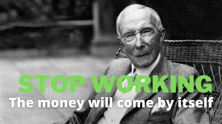 SECRET that allows you NOT to WORK!  The Proven Way to Wealth | John D. Rockefeller