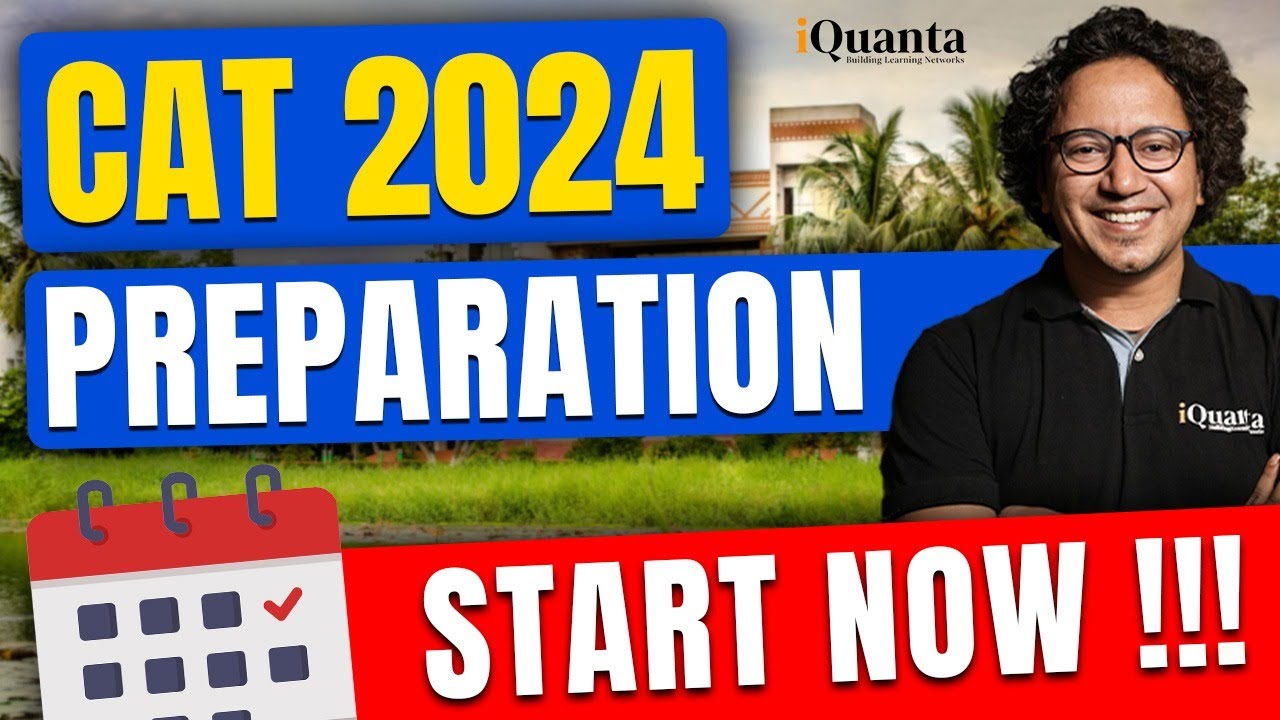 CAT 2024 Preparation | Exam Details | Syllabus & Pattern | CAT 2024 ...