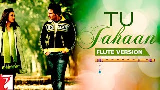 Flute Version | Tu Jahaan | Salaam Namaste | Vishal and Shekhar | Jaideep Sahni | Vijay Tambe