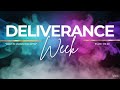 Deliverance Week Day 6
