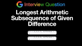 Longest Arithmetic Subsequence of Given Difference - Leetcode 1218