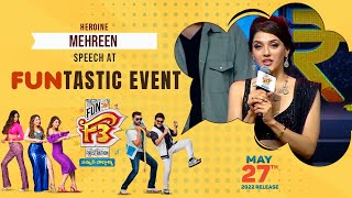 Mehreen Speech - F3 - FUNtastic Event  | Venkatesh, Varun Tej | May 27 2022