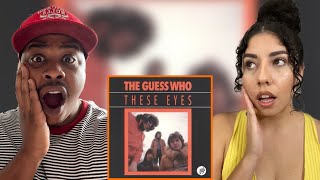 THE GUESS WHO - THESE EYES | REACTION