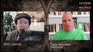 Letters & Politics - Yanis Varoufakis: Today's Economic Crisis Is Rooted In History