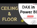 Ceiling and Floor DAX in Power BI - TAIK18 (6-41) Power BI