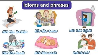 Idioms And phrases | Hit related Idioms |Learn English Vocabulary with Meanings and Examples\