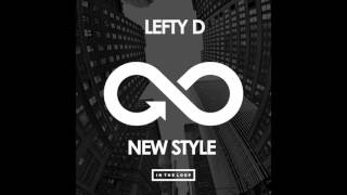 ITLR061 LeftyD - New Style(Mirelle Noveron Remix)