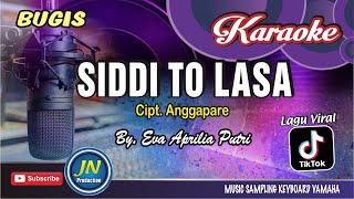 Siddi To Lasa _Karaoke Bugis Rancak_Karya. Anggapare_Viral di tik tok