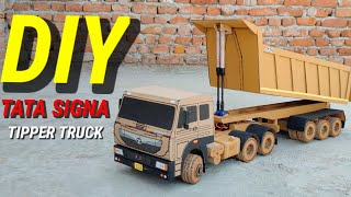 How To Make RC 22 Wheel Tata Signa Tipper Truck From Cardboard And Homemade ll DIY 🔥🔥