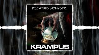 Decatrix & Biomystic - Krampus [Hybrid Tekno]