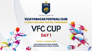 ⚽ VFC Cup 2025 | Day 1 | Vijayanagar Football Club | 7-A-Side Floodlight Tournament | Mysore | Live