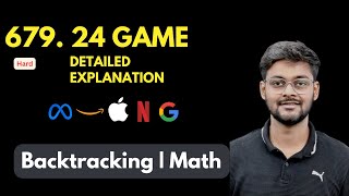 24 Game | LeetCode 679 | Backtracking | Math | Hard | Detailed Explanation