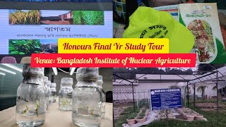 ✴️Honours Final Yr Study Tour❣️Venue:Bangladesh Institute of Nuclear Agriculture(BINA),Mymensingh.🌾🌷