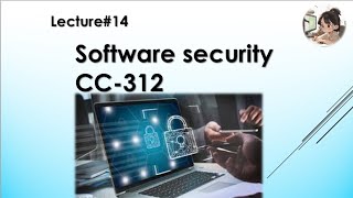 Lecture 14: software security || cc-312 || @InnovateiTzoneofficial