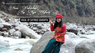 Husn Pahadon Ka Kya Kehna || Lata Mangeshkar || Ram Teri Ganga Maili || Cover by Sattikee Sengupta