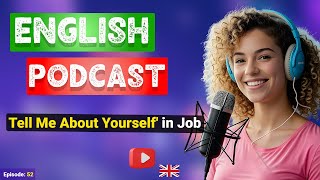 Learn English With Podcast Conversation Episode 52 | Podcast For Learning English #englishpodcast