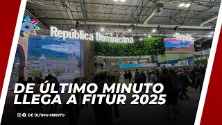 DE ÚLTIMO MINUTO LLEGA A FITUR 2025 DESDE MADRID ESPAÑA