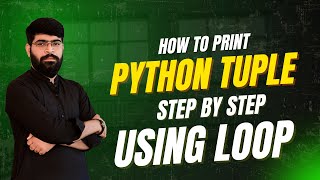 How to use loop tuple in python in Hindi/Urdu | Tuples in Python | Python Tutorial 35