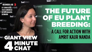 The Future of EU Plant Breeding: A Call for Action with Amrit Kaur Nanda