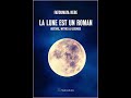 La Lune est un roman. Histoire, mythes & légendes, Fatoumata Kebe