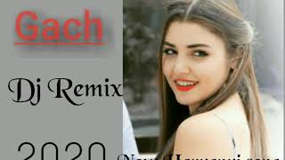 Gach Kd Song Remix || Gach Dj Remix Kd - New Haryanvi Dj Mix Song 2020 ll Full remix