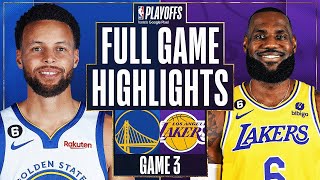Los Angeles Lakers vs. Golden State Warriors Full Game 3 Highlights | May 6 | 2023 NBA Playoffs