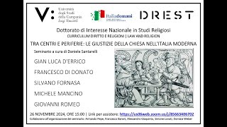 TRA CENTRI E PERIFERIE: LE GIUSTIZIE DELLA CHIESA NELL'ITALIA MODERNA (SEMINARIO DOTTORALE)