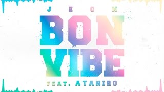 Jeon - Bon Vibe (audio only) ft. Ataniro