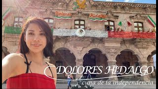 VIVA MEXICO Dolores Hidalgo, visitando la Cuna de la Independencia, historia, vino, comida