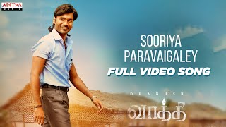 #Vaathi - Sooriya Paravaigaley Full Video Song | Dhanush, Samyuktha | GV Prakash Kumar | VenkyAtluri