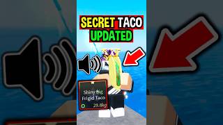 SECRET TACO FISH UPDATED in Roblox Fisch..