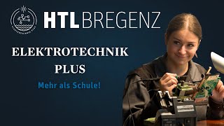 HTL Bregenz Imagevideo Elektrotechnik Plus